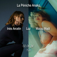 Inès Arcelin - Luz - Malou Madi