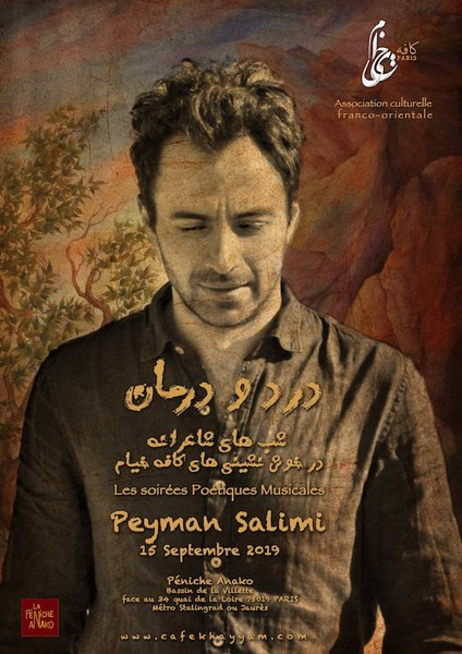 Les Soirées poétiques musicales du Café Khayyam : Peyman Salimi
