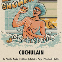 Cuchulain à Paris - Sing In The Shower Release Tour