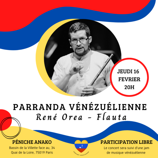La Parranda vénézuelienne avec en première partie, René Orea