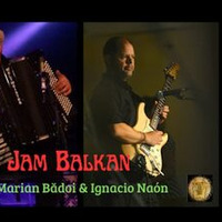  Jam Balkanique avec Marian Bădoi & Ignacio Naon Marietti
