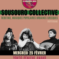 Mercredi Grec#45 avec Sousouro Collective