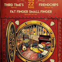 Friendchips / Fat Finger Small Finger / Third Time's