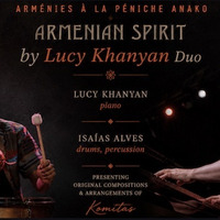 Armenian Spirit : Le Duo Lucy Khanyan avec Isaias Alves