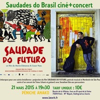 Saudade do Futuro suivi d'un concert avec Mathieu “Teteu” 